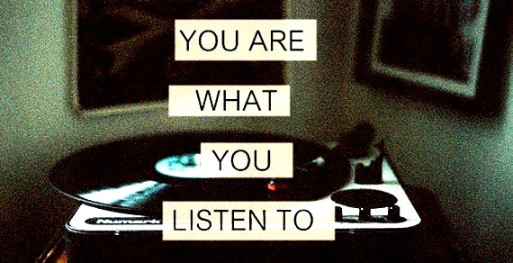 you-are-what-you-listen-to2